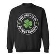 Most Likely To Do An Irish Goodbye St Patrick Sweatshirt
