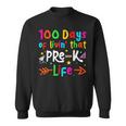 Living 100 Days Of School Pre-K Life Teachers Boys Girls Sweatshirt