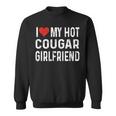 I Love My Hot Cougar Girlfriend Distressed Heart Sweatshirt