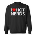 I Love Hot Nerds Heart Geek Valentines Women Sweatshirt