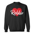 I Love Robbie I Love Robbie S Sweatshirt