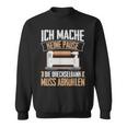 Lustiger Drechsel Spruch Drechseln Drechselbank Woodturning S Sweatshirt