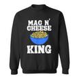 Mac N' Cheese King Macaroni Comfort Food Pasta Lover Sweatshirt