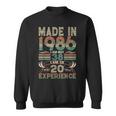 Made In 1986 I Am Not 38 I Am 18 With 20 Years Of Experience Sweatshirt
