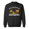 Maistransport For Farmer Or Farmer Sweatshirt