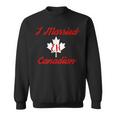 I Married Eh Canadian Marriage Sweatshirt