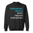 Menschen Rechte Statt Rechte Menschen Anti Afd Nzs Sweatshirt