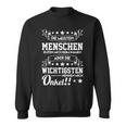 Menschen Rufen Beim Namen Aber Wichtigsten Unkel S Sweatshirt