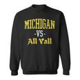 Michigan Vs All Y'all Throwback Vintage Sweatshirt