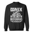 With Motorcycle Rider Der Tut Nix Der Will Nur Motorcycle Fahren Sweatshirt