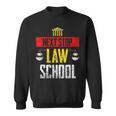 Next Stop Law School Student Graduate Lawyer Law School Sweatshirt