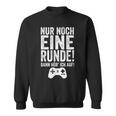 Noch Eine Round Cool Pc Gaming Gamer Nerd Gamer Sweatshirt