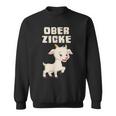 Ober Zicke Sweatshirt lustig, Ziegenmotiv Sweatshirt für Damen