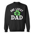 One Lucky Dad Father Irish St Patrick's Day Sweatshirt