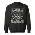 Papa Der Mann Der Mythos Die Legendeintage Sweatshirt