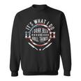 Papa Grillen Es Ist Was Ich Trinke Grill Dinge Lustig Bbq Usa Sweatshirt