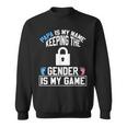 Papa Is My Name Keeping Gender Is My Game Baby Reveal Sweatshirt