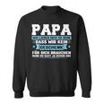 Papa Wir Liebe Dich So Sehr Papa Papa W S Sweatshirt