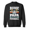 Papaater Fussball Fussball Fan Ballatertag Sweatshirt