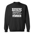 Papas Geniaux Sont Nes En Fevrier T-Shirt Sweater e