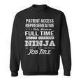 Patient Access Representative Multitasking Ninja Job Sweatshirt