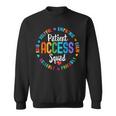 Patient Access Squad Best Patient Care Technician Worker Sweatshirt