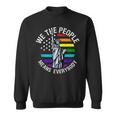 We The People Means Everyone Vintage Lgbt Gay Pride Flag Sweatshirt