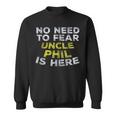 Phil Uncle Family Graphic Name Text Sweatshirt