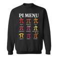 Pi Day Menu Math Lover Geek Pi Day 3 14 Science Teacher Sweatshirt