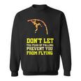 Pole Vaulting Pole Track & Field Pole Vault Sweatshirt