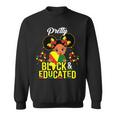 Pretty Black And Educated I Am The Strong African Queen Girl Sweatshirt