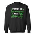 Prone To Shenanigans & Malarkey Fun Clovers St Patrick's Day Sweatshirt