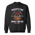 Prospecting Silver & Gold Bumble Hunting Since 1964 Sweatshirt