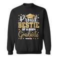 Proud Bestie Of A 2024 Graduate Class Graduation Best Friend Sweatshirt