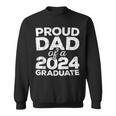 Proud Dad Of A 2024 Graduate Senior Class Graduation Sweatshirt
