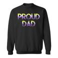 Proud Dad Nonbinary Pride Flag Lgbt Fathers Day Sweatshirt