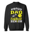 Proud Dad Of A Softball Senior 2024 Dad Graduation Sweatshirt