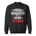 Proud Granddaughter Of A Wwii VeteranMilitary Sweatshirt