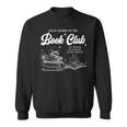 Proud Member Of The Book Club All Welcome No Judgement Skull Sweatshirt