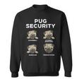 Pug Security Animal Pet Dog Lover Owner Sweatshirt