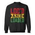 Rasta Hair Locs Loc'd And Loaded Rastafari Dreadlocks Sweatshirt