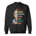 Rbg I've Heard Enough From Old White Men Sweatshirt