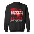 Red Friday Military On Friday We Wear Red Support Our Troops Sweatshirt