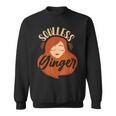 Redhead Soulless Ginger Sweatshirt