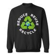 Reduce Reuse Recycle Earth Day 2024 Sweatshirt