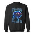 There's Someone In My Head But It's Not Me Skull Sweatshirt