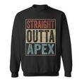 Retro Apex Clothing Straight Outta Apex Sweatshirt