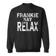 Retro-Stil Frankie Say Relax Schwarzes Sweatshirt, 80er Jahre Musik Fan Tee
