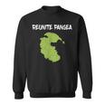 Reunite Pangea Earth Science Geologist Geology Sweatshirt