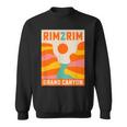 Rim 2 Rim Grand Canyon R2r Rim2rim Hike Trail Run Sweatshirt